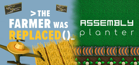 The Farmer Was Replaced x Assembly Planter