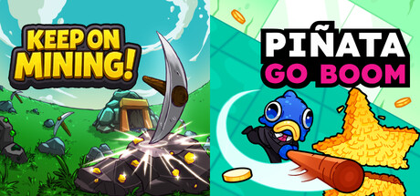Keep on Mining! x Piñata Go Boom