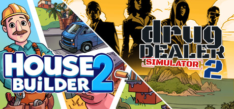 Drug Dealer 2 and House Builder 2