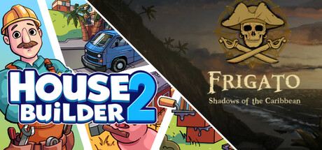 Frigato and House Builder 2