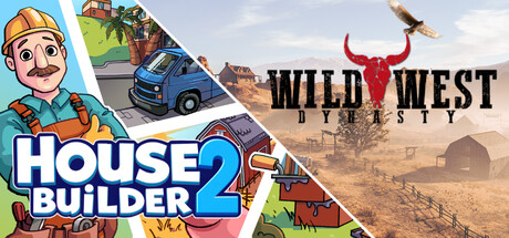 Wild West Dynasty and House Builder 2