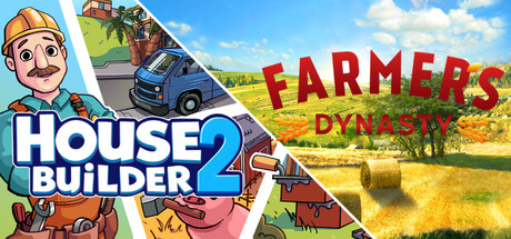 Farmer's Dynasty and House Builder 2