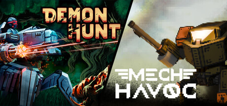 Mech Havoc + Demon Hunt