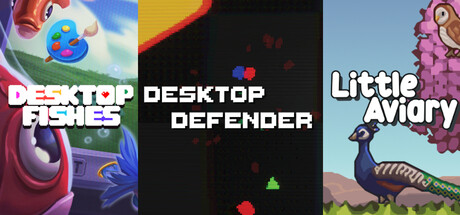 Desktop Fishes, Little Aviary, & Desktop Defender