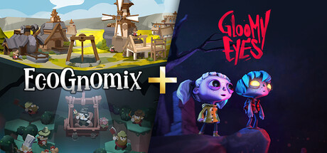 EcoGnomix + Gloomy Eyes