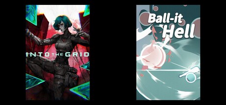 Into The Grid & Ball-it Hell