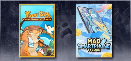 Your Big, Cute Monster Farm & Mad Smartphone Tycoon