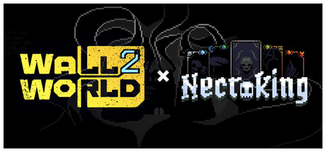 Wall World 2 × Necroking