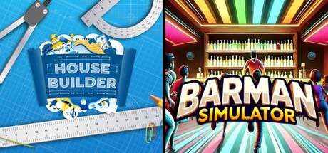 Barman and House Builder