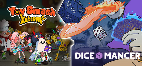 DICEOMANCER + Toy Smash Kaboom!