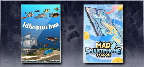 Idlequarium & Mad Smartphone Tycoon