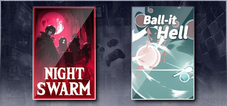 Night Swarm & Ball-it Hell