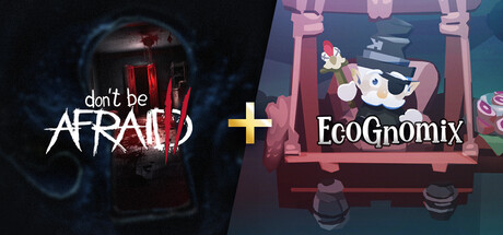 Don't Be Afraid 2 + EcoGnomix