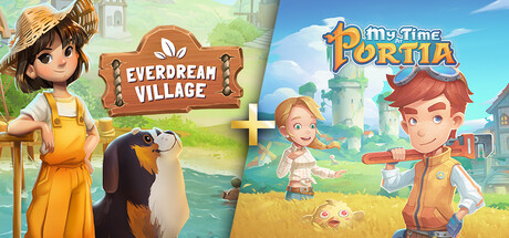 Everdream Village + My Time at Portia