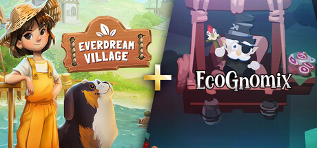 Everdream Village + EcoGnomix