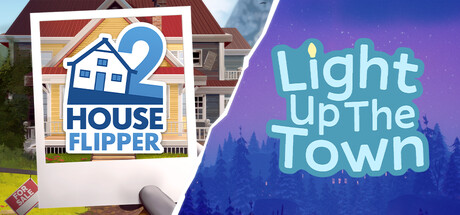 Light up The Town x House Flipper 2