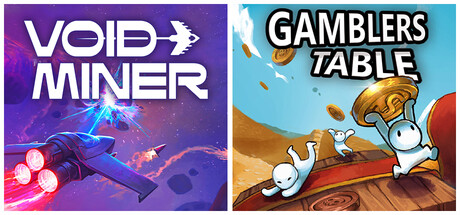 Void Miner + Gamblers Table