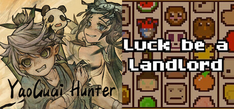 Yao-Guai Hunter + Luck be a Landlord