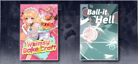 Whimsy Bake＆Craft & Ball-it Hell
