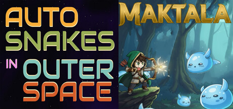 Maktala: Slime Lootfest X Auto Snakes in Outer Space