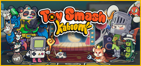 Toy Smash Kaboom! Deluxe Supporter Edition