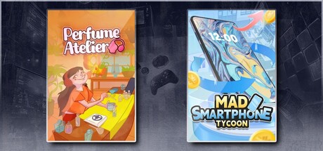 Perfume Atelier & Mad Smartphone Tycoon