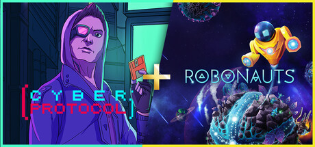 Cyber Protocol + Robonauts
