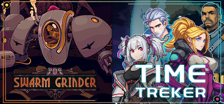 Time Treker & Swarm Grinder