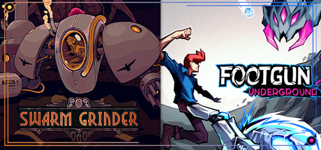 Footgun: Underground & Swarm Grinder
