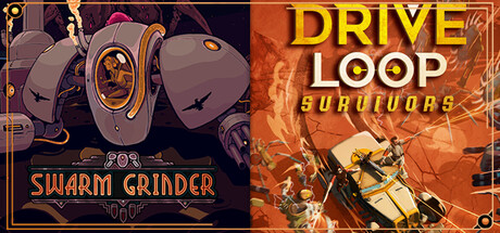 Driveloop: Survivors & Swarm Grinder