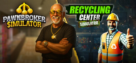 Pawnbroker Simulator x Recycling Center Simulator