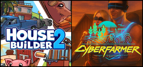 Cyber Farmer x House Builder 2