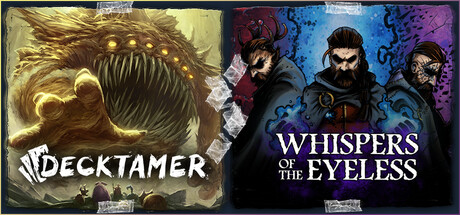 Decktamer + Whispers of the Eyeless