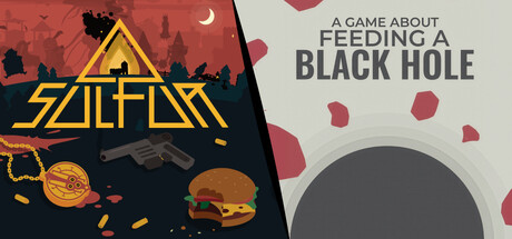 SULFUR x A Game About Feeding A Black Hole