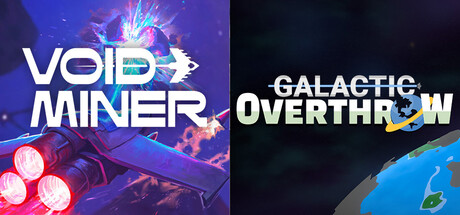 Void Miner x Galactic Overthrow