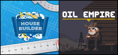 Oil Empire x House Builder
