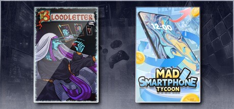 BLOODLETTER & Mad Smartphone Tycoon