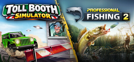 Toll Booth Simulator x Professional Fishing 2