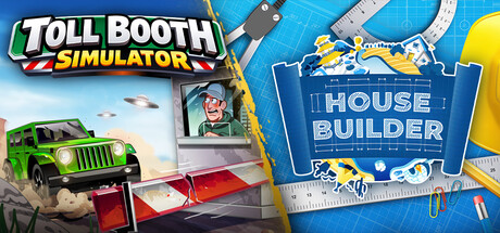 Toll Booth Simulator x House Builder