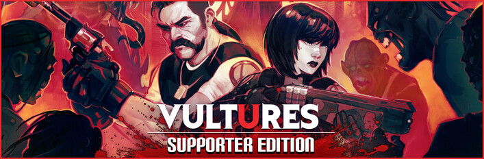 Vultures - Savengers of death Supporter Edition