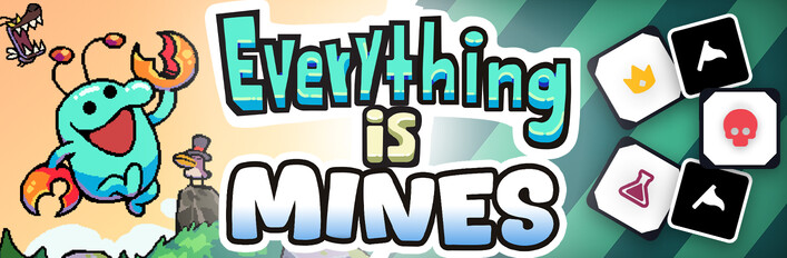 Everything is Mines