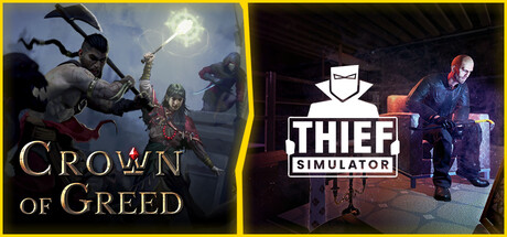 Crown of Greed and Thief Simulator
