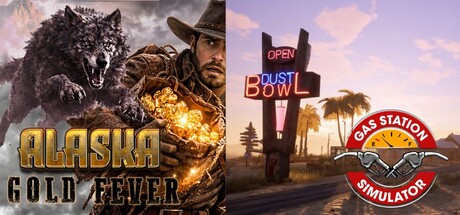 Gas Station Simulator & Alaska Gold Fever