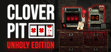 CloverPit: Unholy Edition