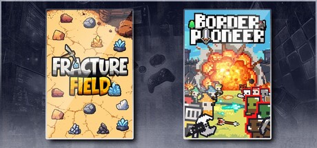 Fracture Field & Border Pioneer