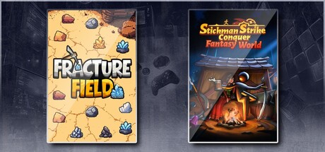 Fracture Field & Stickman Strikes: Conquer Fantasy World