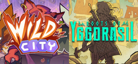 Wild City & Roots of Yggdrasil