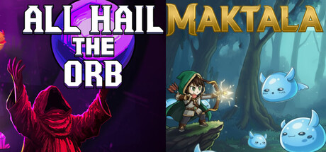 Maktala: Slime Lootfest X All Hail the Orb