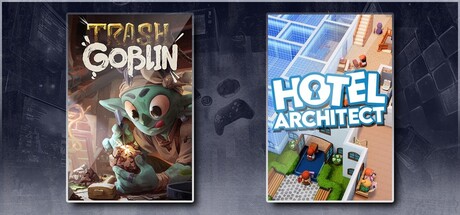 Trash Goblin & Hotel Architect