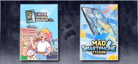 Vending Machine Co. & Mad Smartphone Tycoon